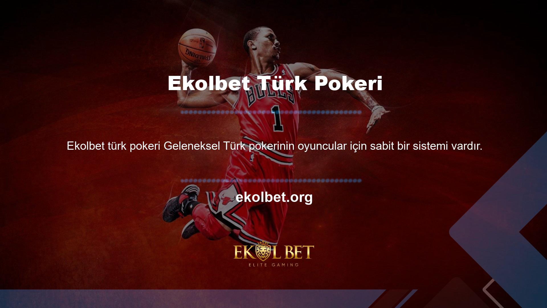 Oyuncular, kolay ve karlı olduğu için Türk pokerini tercih ediyor